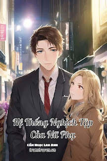 Hệ Thống Nghịch Tập Của Nữ Phụ