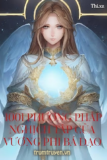 1001 Phương Pháp Nghịch Tập Của Vương Phi Bá Đạo