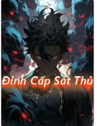 Đỉnh Cấp Sát Thủ - Đoàn Sát Thủ Tiến Hóa Thần Cấp (FULL)