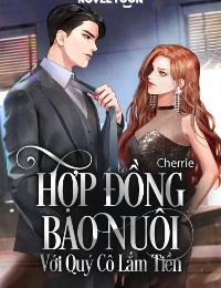 Hợp Đồng Bao Nuôi Với Quý Cô Lắm Tiền