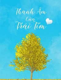 Thanh Âm Của Trái Tim