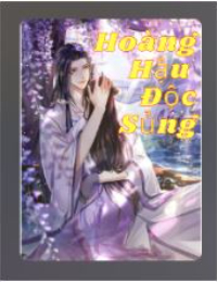 Hoàng Hậu Độc Sủng