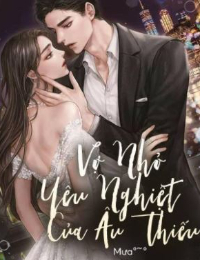 Vợ Nhỏ Yêu Nghiệt Của Âu Thiếu - Đàm Tiểu Ân