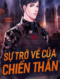 Sự Trở Về Của Chiến Thần - Lâm Bình