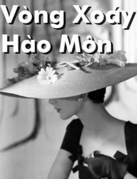 Vòng Xoáy Hào Môn