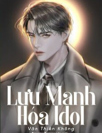 Lưu Manh Hóa Idol - Trương Quang Bảo