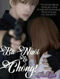 Ba Nuôi Là Chồng - Trúc Giang