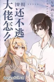 Sao Boss Còn Chưa Trốn - Nhan Lộ Thanh