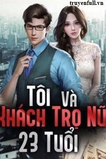 Tôi Và Khách Trọ Nữ 23 Tuổi - Lê Mỹ Gia