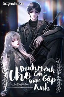 Định Mệnh Cho Em Được Gặp Anh - Tử Hy