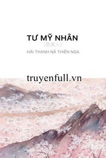 TƯ MỸ NHÂN