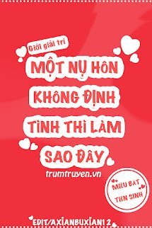 Một Nụ Hôn Không Định Tình Thì Làm Sao Đây
