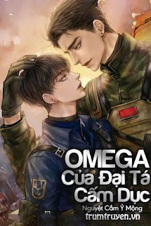 Omega Của Đại Tá Cấm Dục tác giả Nguyệt Cầm Ỷ Mộng