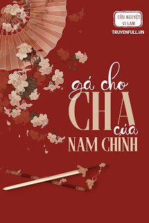 Gả cho cha của nam chính