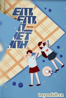 Em, Em, Em Ghét Anh - Tư Dao