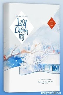 Cố Tam Tiểu Thư Lấy Chồng Rồi - Cố Chỉ Lạc