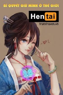 Bí Quyết Giữ Mình Ở Thế Giới Hentai