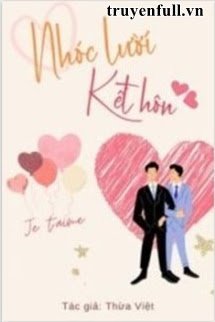 Nhóc Lười Kết Hôn (tác giả Thừa Việt)