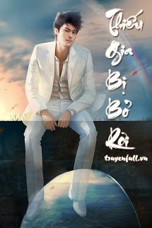 Thiếu Gia Bị Bỏ Rơi - Diệp Mặc (full) - tác giả: Ta Là Lão Ngũ