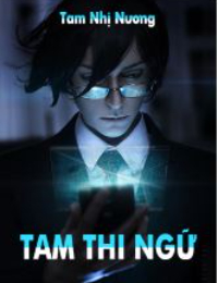 Truyện Tam Thi Ngữ - tác giả: Tam Nhị Nương